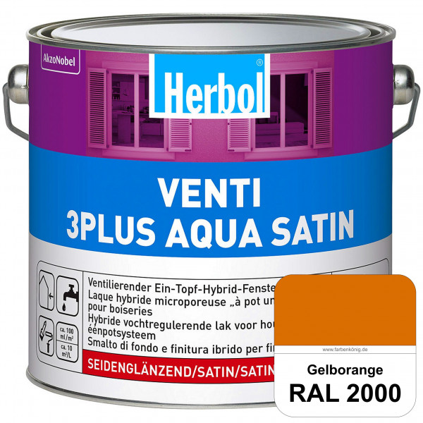 Venti 3Plus Aqua Satin (RAL 2000 Gelborange) wasserbasierter & feuchtigkeitregulierender Ein-Topf-Fe