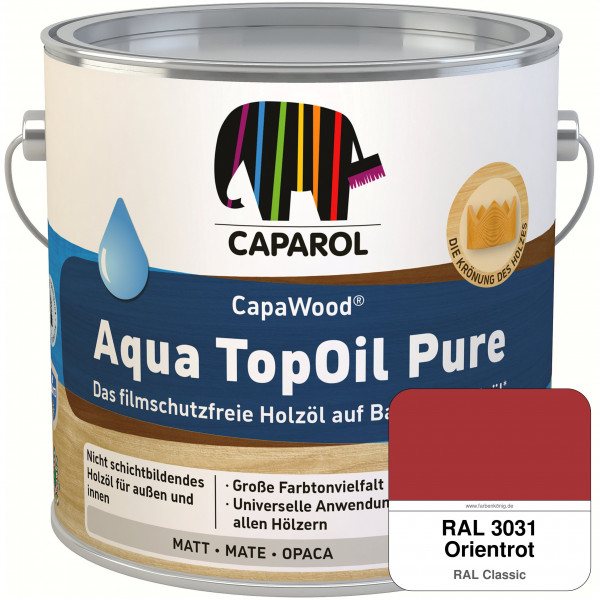 CapaWood® AquaTopOil Pure (RAL 3031 Orientrot) - ersetzt CapaGreen Holz-Öl Aqua