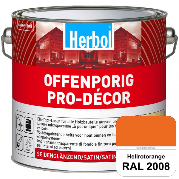 Herbol Offenporig Pro-Décor (RAL 2008 Hellrotorange) Hochwertige Ein-Topf-Holzlasur mit 2-Phasen-UV-