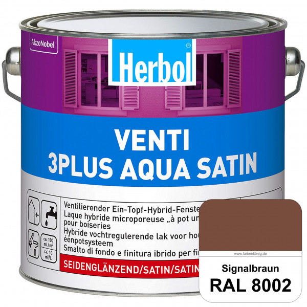 Venti 3Plus Aqua Satin (RAL 8002 Signalbraun) wasserbasierter & feuchtigkeitregulierender Ein-Topf-F