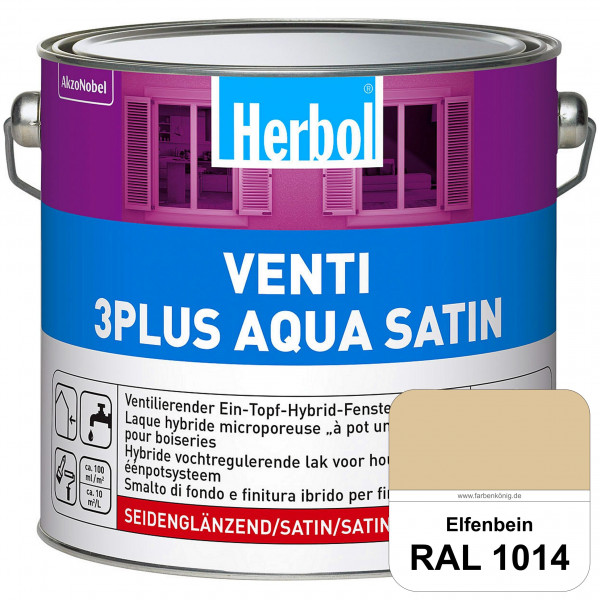 Venti 3Plus Aqua Satin (RAL 1014 Elfenbein) wasserbasierter & feuchtigkeitregulierender Ein-Topf-Fen